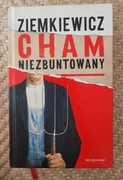 Cham niezbuntowany Rafał A. Ziemkiewicz