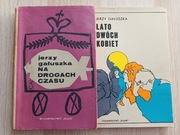Lato dwóch kobiet  + Na drogach czasu - J Gałuszka