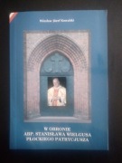 W obronie Abp. Stanisława Wielgusa Płockiego Patry