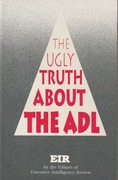 The Ugly Truth About the Anti-Defamation League