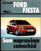SAM NAPRAWIAM SAMOCHÓD FORD FIESTA V różne silniki 