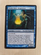 Thada Adel, Acquisitor MTG