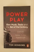 Tim Higgins - Power Play: Elon Musk, Tesla...