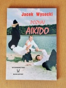 Poznaj Aikido, Jacek Wysocki