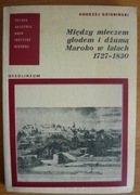 Między mieczem głodem i dżumą Maroko