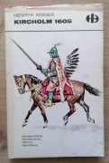 Kircholm 1605 Henryk Wisner
