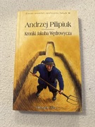 Andrzej Pilipiuk - Kroniki Jakuba Wędrowycza