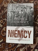 Piotr Zychowicz - Niemcy