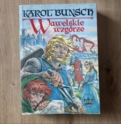 Wawelskie wzgórze Karol Bunsch