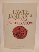 Polska Jagiellonów Paweł Jasienica