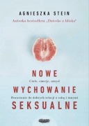 NOWE WYCHOWANIE SEKSUALNE Agnieszka Stein 