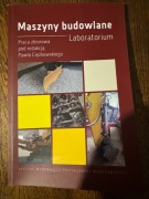 Maszyny budowlane. Laboratorium. Ciężkowski