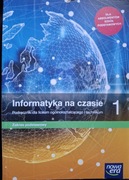 Informatyka na czasie kl. 1 LO i technikum  