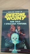 Gwiezdne Wojny Star Wars Han Solo i utracona fortuna