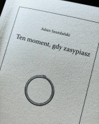 Adam Szumlański - Ten moment, gdy zasypiasz | Tomik poetycki 2024 