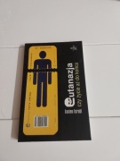 Eutanazja czyli życie aż do końca L. Israel