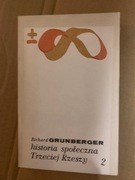 Historia społeczna Trzeciej Rzeszy tom 1 i 2.   T