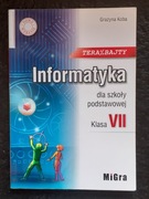 TERAZ BAJTY 7 MIGRA INFORMATYKA KL 7 BEZ PIECZĄTKI
