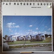 Pat Metheny Group – American Garage