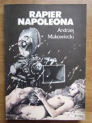 Rapier Napoleona ___ Andrzej Makowiecki