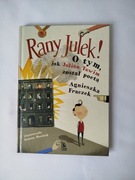 Rany Julek O tym jak Julian Tuwim został poetą - Agnieszka Frączek