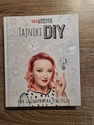Tajniki DIY Ewa Grzelakowska-Kostoglu