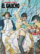 El Gaucho, Story House Egmont 2007, Hugo Pratt, Manara