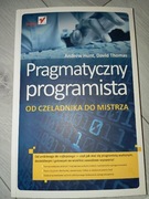 Pragmatyczny programista. Od czeladnika do mistrza.