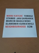 MANU KATCHE - Neighbourhood / MINT
