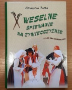 Weselne śpiewanie na Żywiecczyźnie - W. Bułka