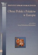 Obraz Polski i Polaków w Europie Lena Kolarska-Bobiska