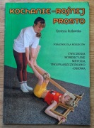 Rutkowska - Kochanie rośnij prosto; Gimnastyka korekcyjna; Poradnik
