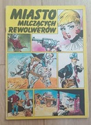 Komiks Miasto Milczących Rewolwerów