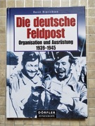 Horst Hinrichsen Die deutsche Feldpost