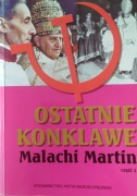 Ostatnie Konklawe cz. 1 Malachi Martin