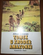 Tomek u źródeł Amazonki - Szklarski