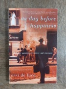 The day before happiness
