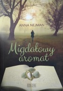 Anna Nejman Migdałowy aromat