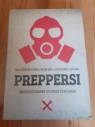 Preppersi: przygotowani do przetrwania!