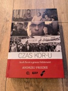 Andrzej Friszke - Czas KOR-u