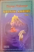 Kroniki Amberu Tom I Roger Zelazny