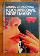 Kochankowie mojej mamy, Janina Zającówna + Wszystkie pary tańczą 