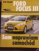 Sam naprawiam samochód Ford Focus III