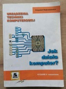 Jak działa komputer? Wojtuszkiewicz