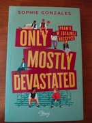 Only mostly devastated Sophie Gonzales