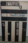 Zwątpienia i nadzieje. Ryszard Lassota 
