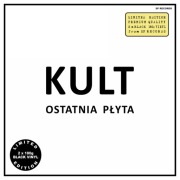 KULT Ostatnia Płyta 2LP BLACK NEW
