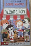 Dobre Miasto Warzywa z podróży