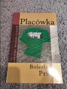 Placówka - Bolesław Prus