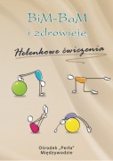 Bim bam i zdrowieje ćwiczenia rehabilitacyjne kręgosłup Perła Międzywodzie